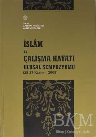 İslam ve Çalışma Hayatı Ulusal Sempozyumu