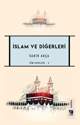 İslam ve Diğerleri - Çıra Yayınları
