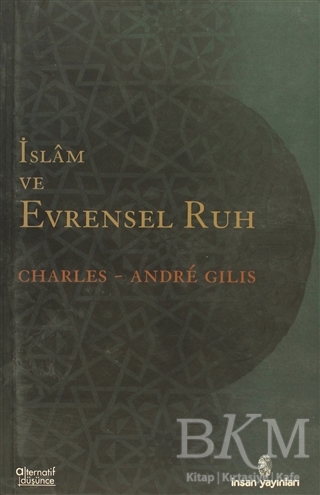 İslam ve Evrensel Ruh - İnsan Yayınları