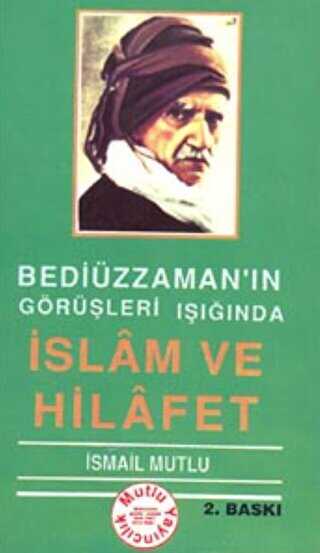İslam ve Hilafet - Mutlu Yayınevi