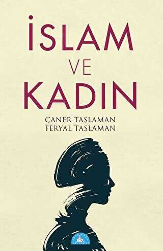 İslam ve Kadın - İstanbul Yayınevi