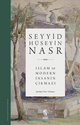 İslam ve Modern İnsanın Çıkmazı - 1