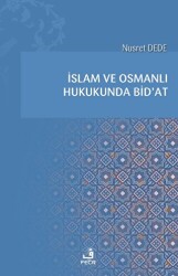 İslam ve Osmanlı Hukukunda Bid`at - Fecr Yayınları