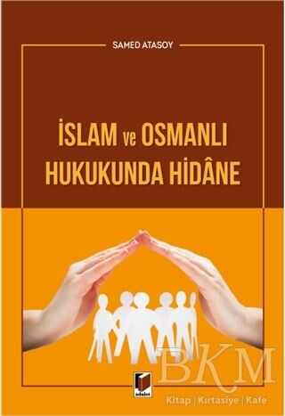 İslam ve Osmanlı Hukukunda Hidane - 1