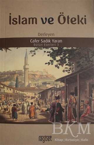 İSLAM VE ÖTEKİ - 1