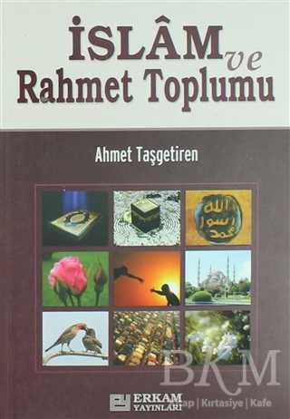 İslam ve Rahmet Toplumu - Erkam Yayınları