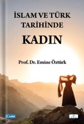 İslam ve Türk Tarihinde Kadın - TESAM Yayınları