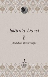 İslam’a Davet - Değirmen Kitap