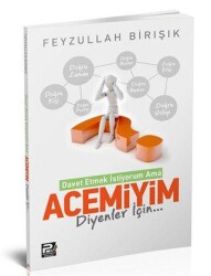 İslama Davet Etmek İstiyorum Ama Acemiyim Diyenler İçin - Karınca & Polen Yayınları