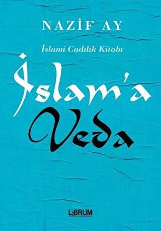 İslam`a Veda - Librum Kitap