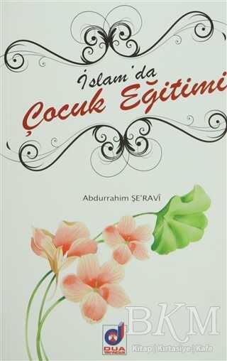 İslam`da Çocuk Eğitimi - Dua Yayınları