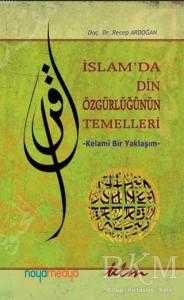 İslam`da Din Özgürlüğünün Temelleri - 1