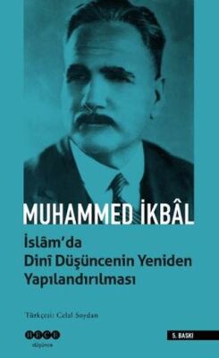 İslam`da Dini Düşüncenin Yeniden Yapılandırılması - 1