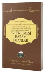 İslam`da Evlilik 2: Evlenilmesi Haram Olanlar - Lalegül Yayınevi