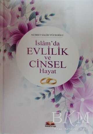 İslam`da Evlilik ve Cinsel Hayat - Bera Kitap