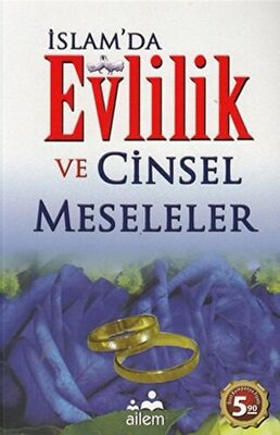 İslam’da Evlilik ve Cinsel Meseleler - 1