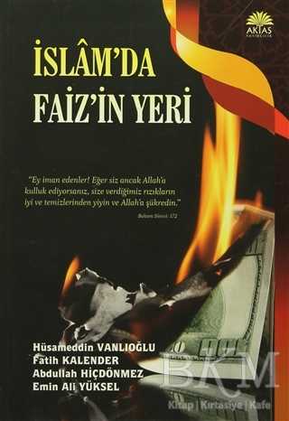 İslam`da Faiz`in Yeri - Aktaş Yayıncılık