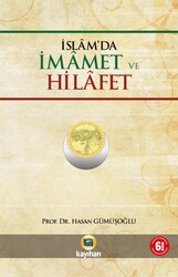 İslamda İmamet ve Hilafet - Kayıhan Yayınları
