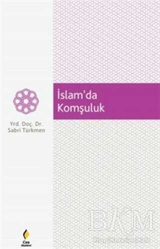 İslam`da Komşuluk - Çıra Yayınları