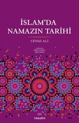 İslam`da Namazın Tarihi - Takdim