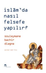 İslam’da Nasıl Felsefe Yapılır? - Dergah Yayınları
