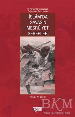 İslam’da Savaşın Meşruiyet Sebepleri - Rağbet Yayınları