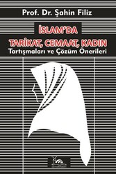 İslam’da Tarikat, Cemaat, Kadın - Sarmal Kitabevi
