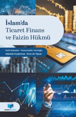 İslam`da Ticaret Finans ve Faizin Hükmü - 1