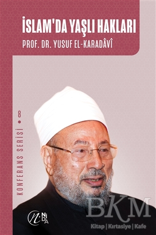 İslam`da Yaşlı Hakları - Nida Yayıncılık