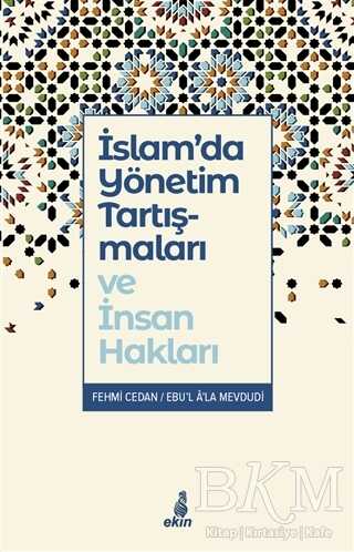 İslam’da Yönetim Tartışmaları ve İnsan Hakları - Ekin Yayınları