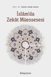 İslam’da Zekat Müessesesi - Kitap Arası