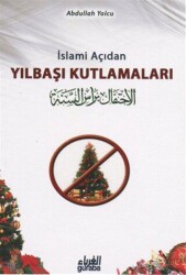 İslami Açıdan Yılbaşı Kutlamaları - Guraba Yayınları