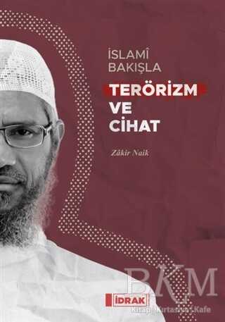 İslami Bakışla Terörizm ve Cihat - İdrak Yayınları