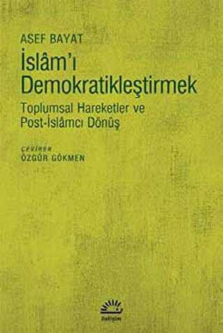 İslam`ı Demokratikleştirmek