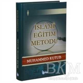İslami Eğitim Metodu - Beka Yayınları