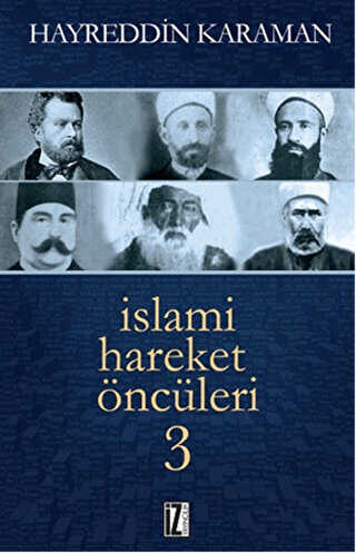 İslami Hareket Öncüleri - 3 - İz Yayıncılık