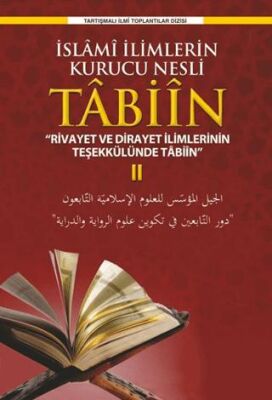 İslami İlimlerin Kurucu Nesli Tabiin - 1