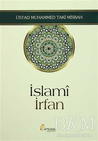 İslami İrfan - el-Mustafa Yayınları