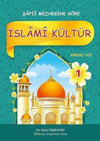 İslami Kültür 1 - Şafii Mezhebine Göre