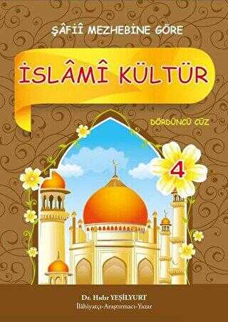 İslami Kültür 4 - Şafii Mezhebine Göre