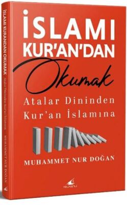 İslamı Kur’an’dan Okumak - 1