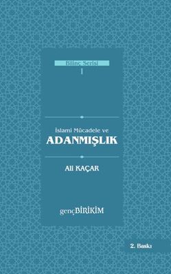 İslami Mücadele ve Adanmışlık - 1