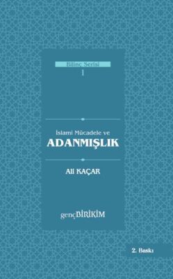 İslami Mücadele ve Adanmışlık - 1