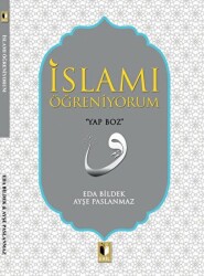 İslam`ı Öğreniyorum - Ehil Yayınları