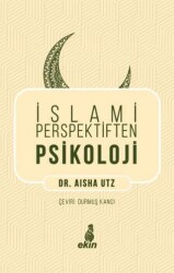 İslami Perspektiften Psikoloji - Ekin Yayınları