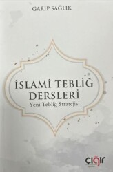 İslami Tebliğ Dersleri - Çığır Yayınları