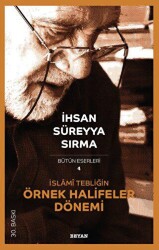 İslami Tebliğin Örnek Halifeler Dönemi - Beyan Yayınları