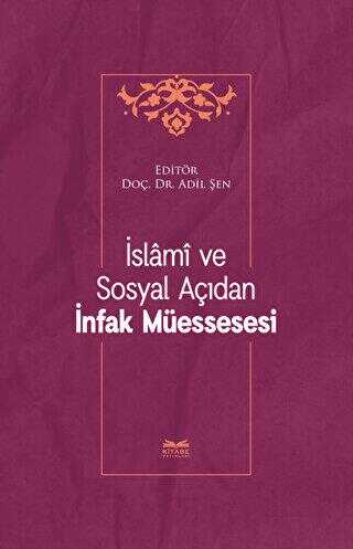 İslami ve Sosyal Açıdan İnfak Müessesesi - 1