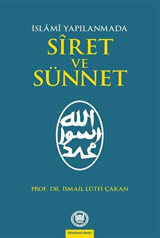 İslami Yapılanmada Siret ve Sünnet - Marmara Üniversitesi İlahiyat Fakültesi Vakfı