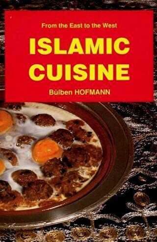 Islamic Cuisine İngilizce - Çağrı Yayınları